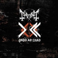 MAYHEM - ORDO AD CHAO - 