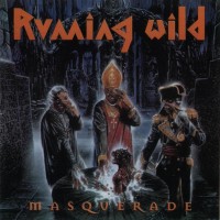 RUNNING WILD - MASQUERADE - 