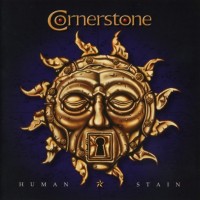 CORNERSTONE - HUMAN STAIN - 