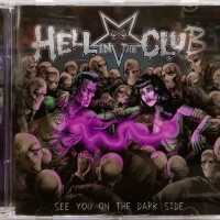 HELL IN THE CLUB - SEE YOU ON THE DARK SIDE - 