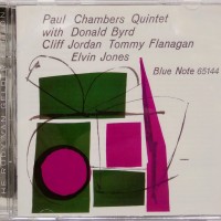 PAUL CHAMBERS QUINTET WITH DONALD BYRD, CLIFF JORDAN, TOMMY FLANAGAN, ELVIN JONES - PAUL CHAMBERS QUINTET - 