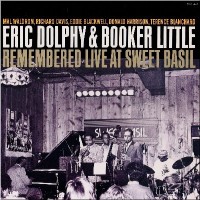 TERENCE BLANCHARD, DONALD HARRISON, MAL WALDRON, RICHARD DAVIS, EDDIE BLACKWELL - ERIC DOLPHY & BOOKER LITTLE REMEMBERED LIVE AT SWEET BASIL - 