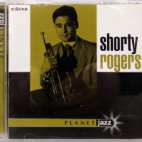 SHORTY ROGERS - SHORTY ROGERS - 