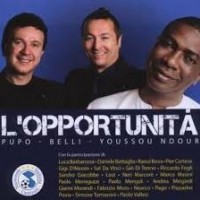 PUPO / BELLI / YOUSSOU NDOUR - L'OPPORTUNIITA (single) (6 tracks) - 