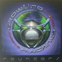 GROWLING MACHINES - ROUNDERS (digipak) - 