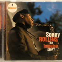 SONNY ROLLINS - THE IMPULSE STORY - 