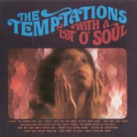 TEMPTATIONS - THE TEMPTATIONS WITH A LOT O' SOUL - 