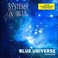 SYSTEMS IN BLUE FEAT. D.O. PASSION & MR PROJECT - BLUE UNIVERSE (THE 4TH ALBUM) - 