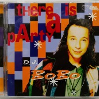 DJ BOBO - THERE IS A PARTY - 