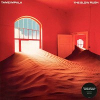 TAME IMPALA - THE SLOW RUSH - 