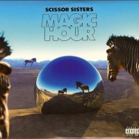 SCISSOR SISTERS - MAGIC HOUR (CD+DVD) (cardboard sleeve) - 