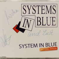 SYSTEMS IN BLUE - SYSTEM IN BLUE (single) (3 tracks) (with autographs) - 
