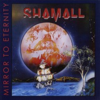 SHAMALL - MIRROR TO ETERNITY - 