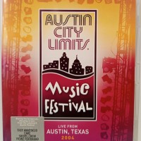 AUSTIN CITY LIMITS. MUSIC FESTIVAL - LIVE FROM AUSTIN, TEXAS 2004 - 