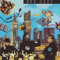 BEE GEES - HIGH CIVILIZATION - 