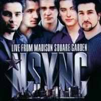 NSYNC - LIVE FROM MADISON SQUARE GARDEN - 