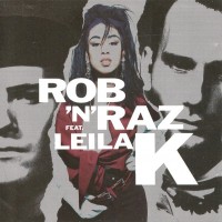 ROB'N'RAZ FEATURING LEILA K - ROB'N'RAZ FEATURING LEILA K - 