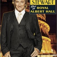 ROD STEWART - ONE NIGHT ONLY! ROD STEWART LIVE AT ROYAL ALBERT HALL - ���������