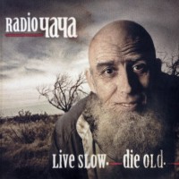 RADIO ���� - LIVE SLOW. DIE OLD. (digipak) - ���������