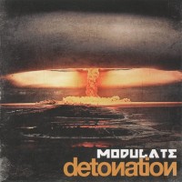 MODULATE - DETONATION - 