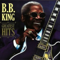 B.B. KING - GREATEST HITS (digipak) - 