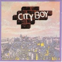 CITY BOY - CITY BOY - 