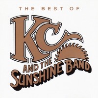 KC AND THE SUNSHINE BAND - THE BEST OF KC AND THE SUNSHINE BAND - 