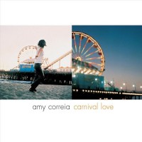 AMY CORREIA - CARNIVAL LOVE - 