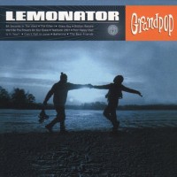 LEMONATOR - GRANDPOP - 