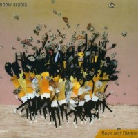 RAINBOW ARABIA - BOYS AND DIAMONDS (digipak) - 