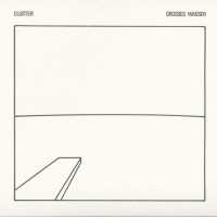 CLUSTER - GROSSES WASSER (digipak) - 