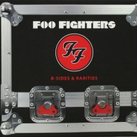 FOO FIGHTERS - B-SIDES & RARITIES (digipak) - 