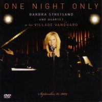 BARBRA STREISAND - ONE NIGHT ONLY. LIVE AT THE VILLAGE VANGUARD (CD+DVD) - 