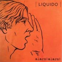 LIQUIDO - ALARM! ALARM! - 