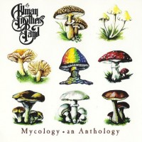 ALLMAN BROTHERS BAND - MYCOLOGY. AN ANTHOLOGY - 