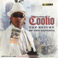 COOLIO - THE RETURN OF THE GANGSTA - 