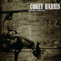 COREY HARRIS - DOWNHOME SOPHISTICATE - 