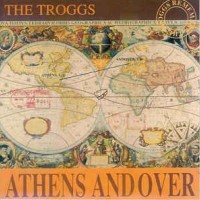 TROGGS - ATHENS ANDOVER - 