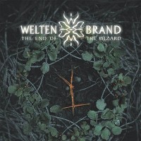 WELTENBRAND - THE END OF THE WIZARD - 