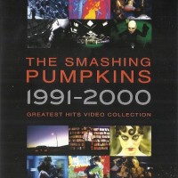 SMASHING PUMPKINS - 1991-2000 GREATEST HITS VIDEO COLLECTION - 