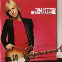 TOM PETTY AND THE HEARTBREAKERS - DAMN THE TORPEDOES - 