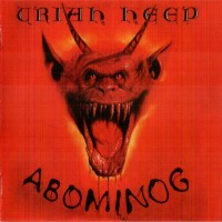 URIAH HEEP - ABOMINOG - 