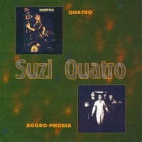 SUZI QUATRO - QUATRO / AGGRO-PHOBIA - 