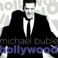 MICHAEL BUBLE - HOLLYWOOD (single) (2 tracks) - 