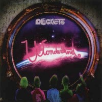 ROCKETS - WONDERLAND - 