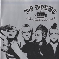 NO DOUBT - THE SINGLES 1992-2003 - 