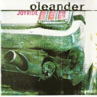 OLEANDER - JOYRIDE - 