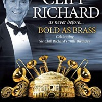 CLIFF RICHARD - BOLD AS BRASS. LIVE AT THE ROYAL ALBERT HALL - 