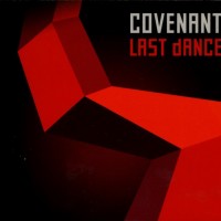 COVENANT - LAST DANCE (EP) (6 tracks) - 