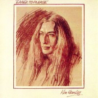 KEN HENSLEY - EAGER TO PLEASE - 